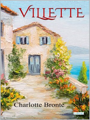 cover image of Villette--Charlote Bronte